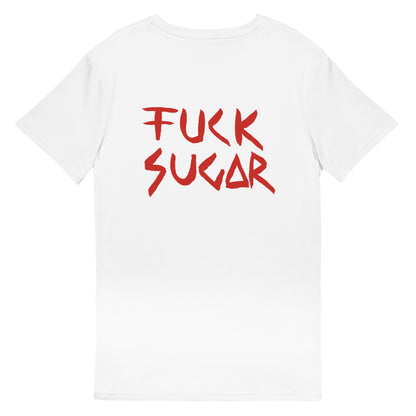 Lèine-t cotan àrd-inbhe "F * ck Sugar, Feed Me Love".