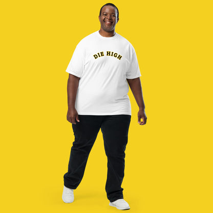 "Die High" Unisex Garment-Dyed Heavyweight Fan T-shirt